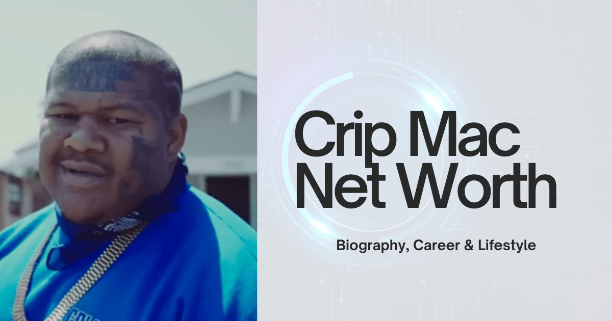 Crip Mac Net Worth