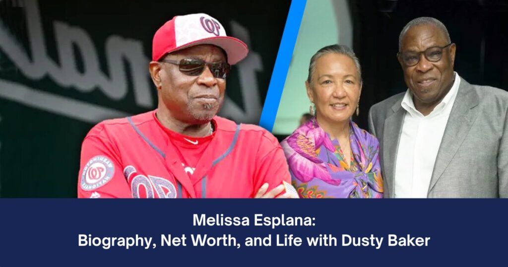 Melissa Esplana: Biography, Net Worth, and Life with Dusty Baker 1 The current image has no alternative text. The file name is: Melissa-Esplana-Biography-Net-Worth-and-Life-with-Dusty-Baker.jpg