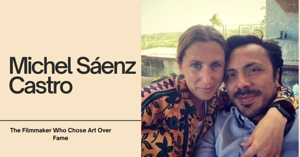 Michel Sáenz Castro: The Filmmaker Who Chose Art Over Fame 1 The current image has no alternative text. The file name is: Michel-Saenz-Castro.jpg