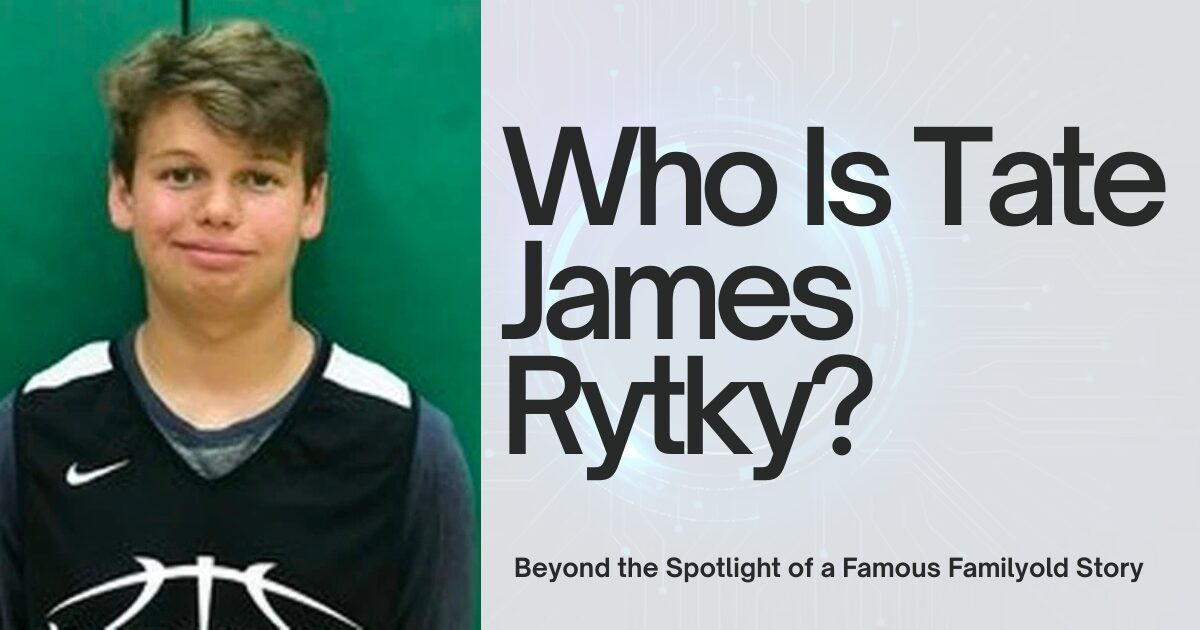 Who Is Tate James Rytky