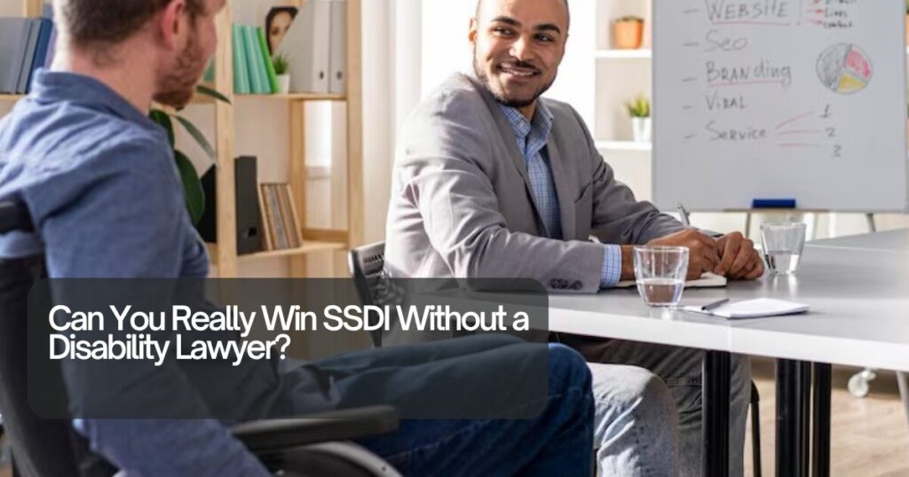Can You Really Win SSDI Without a Disability Lawyer? 1 The current image has no alternative text. The file name is: Can-You-Really-Win-SSDI-Without-a-Disability-Lawyer.jpg