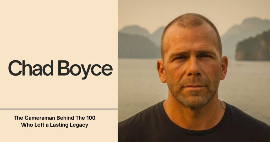 Chad Boyce: The Cameraman Behind The 100 Who Left a Lasting Legacy 1 The current image has no alternative text. The file name is: Chad-Boyce.jpg