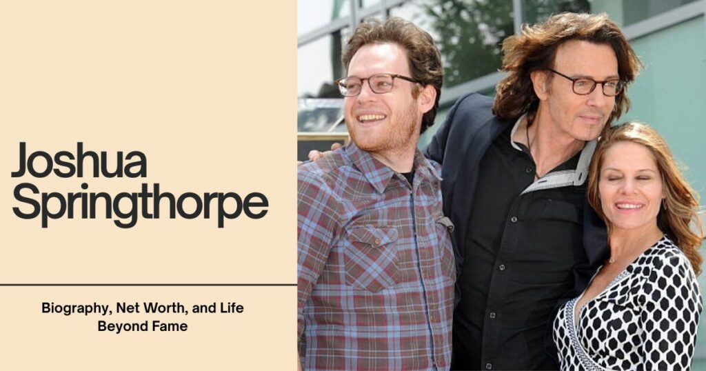 Joshua Springthorpe: Biography, Net Worth, and Life Beyond Fame 1 The current image has no alternative text. The file name is: Joshua-Springthorpe.jpg