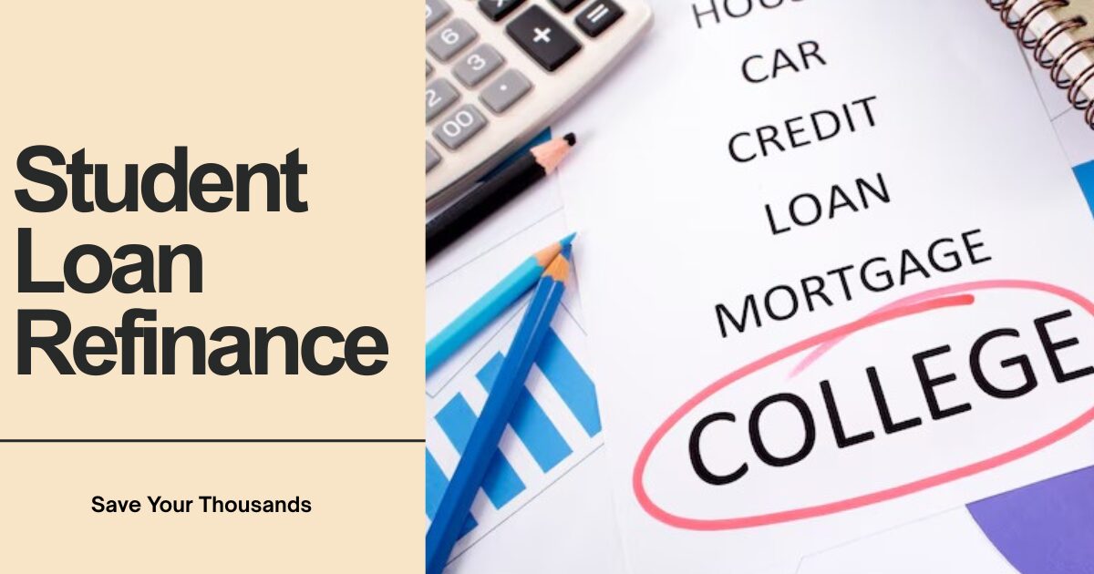 Student Loan Refinance